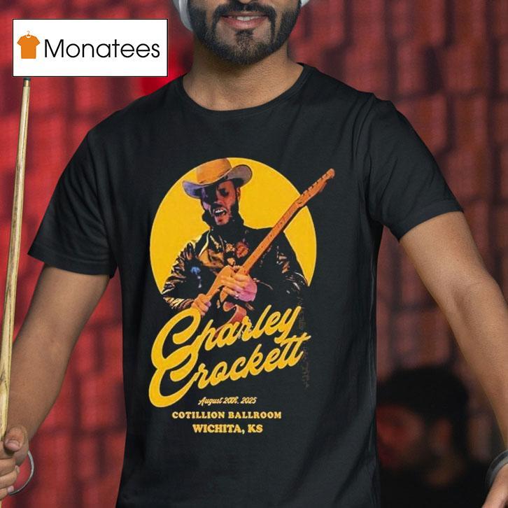 Charley Crockett Tour 2025 At The Cotillion Ballroom In Wichita Ks On August 20 Western Shirt