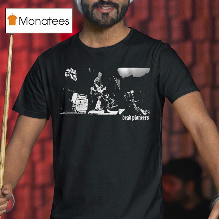 Dead Pioneers Stage 2 Photo Shirt
