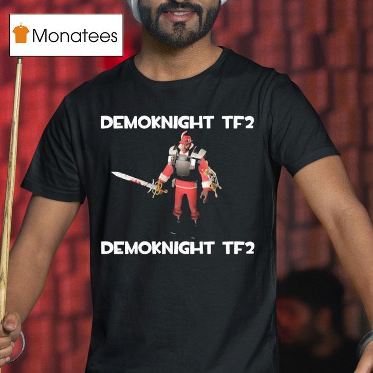 Demoknight Tf2 Demoknight Tf2 Shirt