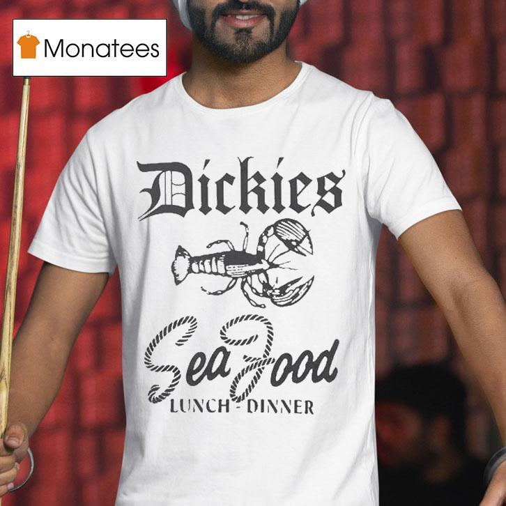 Dickies Seafood Lunch Dinner Lobster Shirt