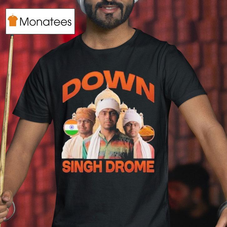 Down Singh Drome Shirt
