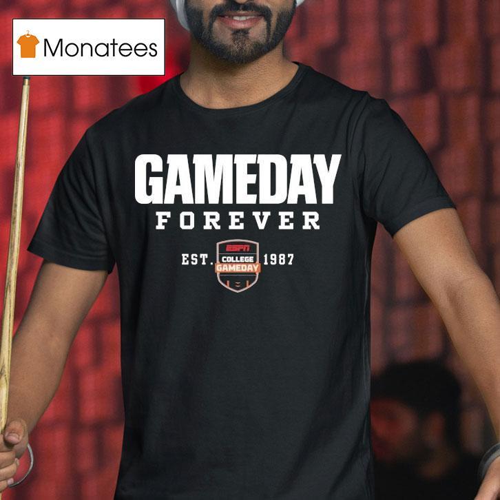 Espn College Gameday Forever Est 1987 Shirt
