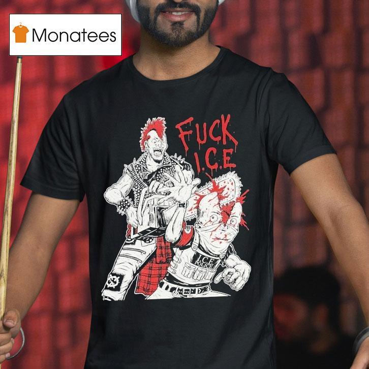 Fuck Ice Ice Police Rock Punk Shirt