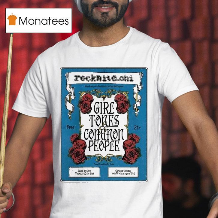 Girl Tones And Common People At Garcias In Chicago On July 31 2025 Vintage Rose Shirt