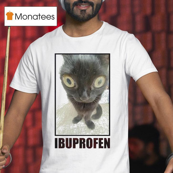 Ibuprofen Cat Shirt
