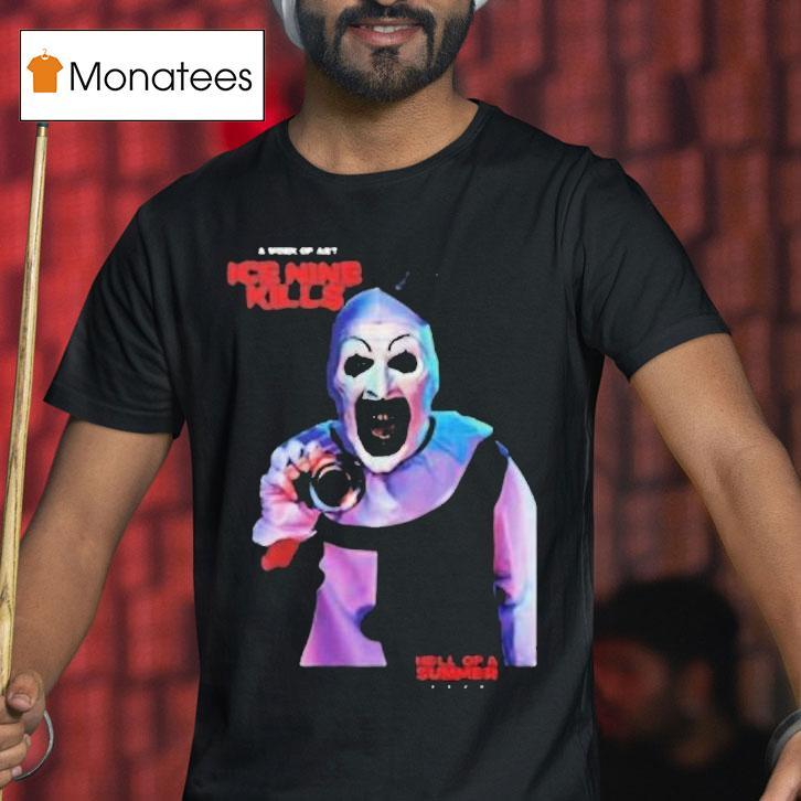 Ice Nine Kills Terrifier Hell Of A Summer Tour 2025 At Paramount Theatre Don't You Dare Say Art Is Dead Shirt