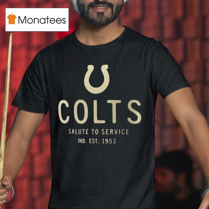 Indianapolis Colts Salute To Service Ind Est 1953 Shirt