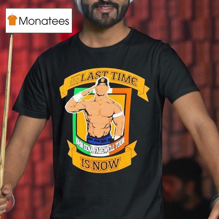 John Cena Farewell Tour 2025 The Last Time Is Now Dublin Shirt