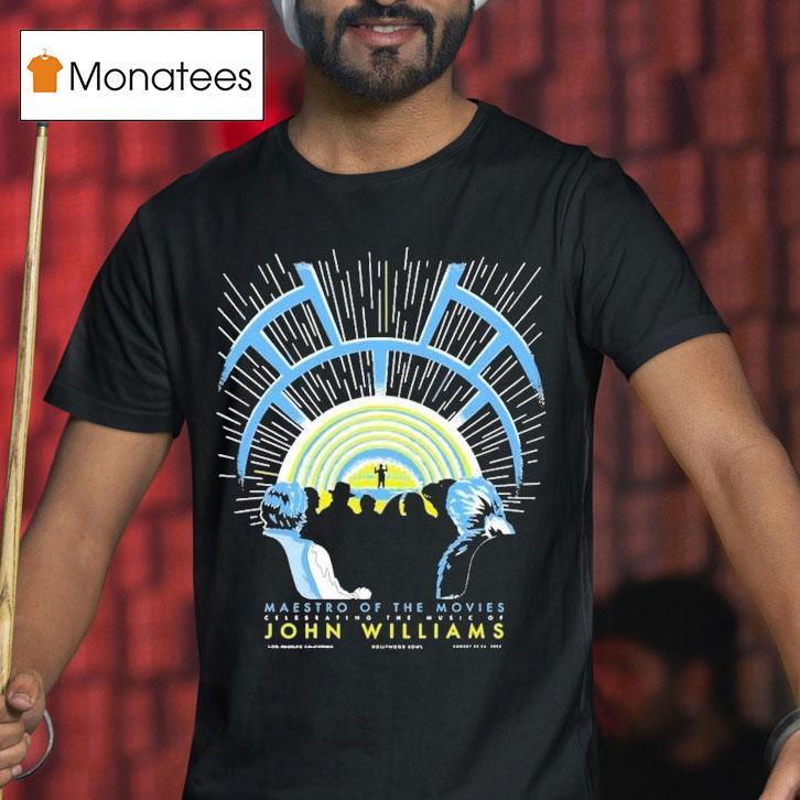 John Williams Maestro Of The Movies August 22-24 2025 Hollywood Bowl Ca Shirt