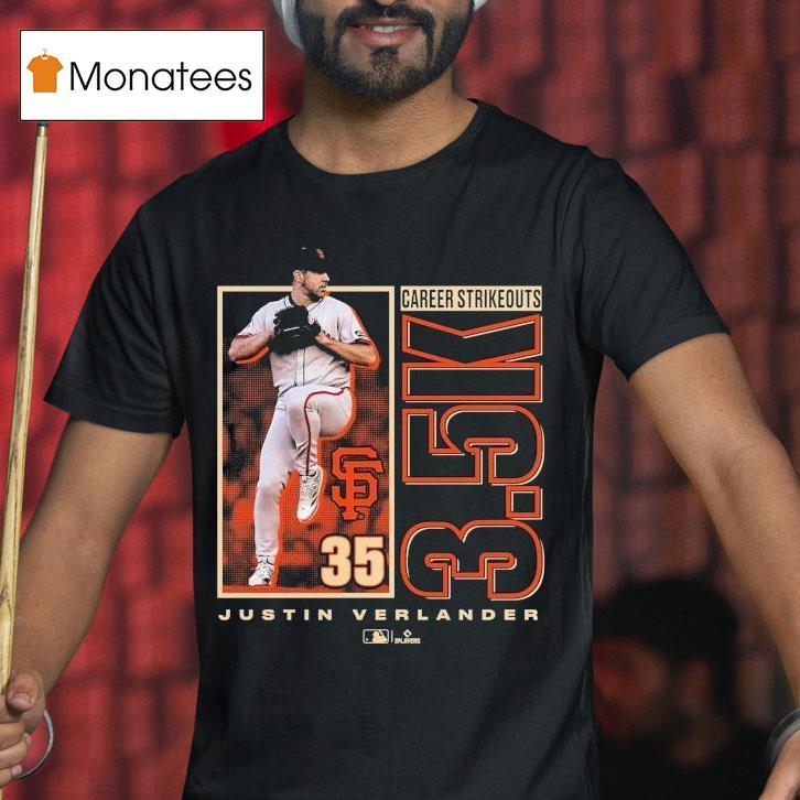 Justin Verlander San Francisco Giants 3,500 Career Strikeouts Shirt