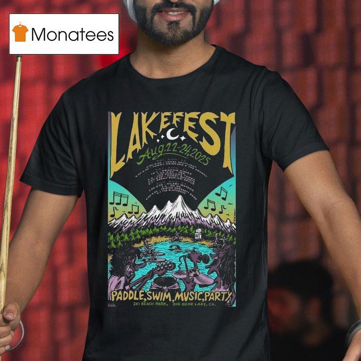 Lakefest Aug 22-24 2025 Ski Beach Park In Big Bear Lake Ca Shirt