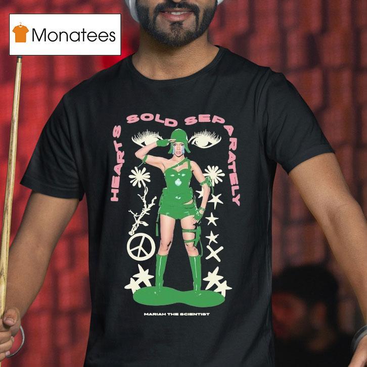 Mariah The Scientist Hearts Sold Separately Peace Shirt