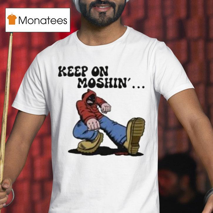 Mick Lambrou Keep On Moshin' Shirts