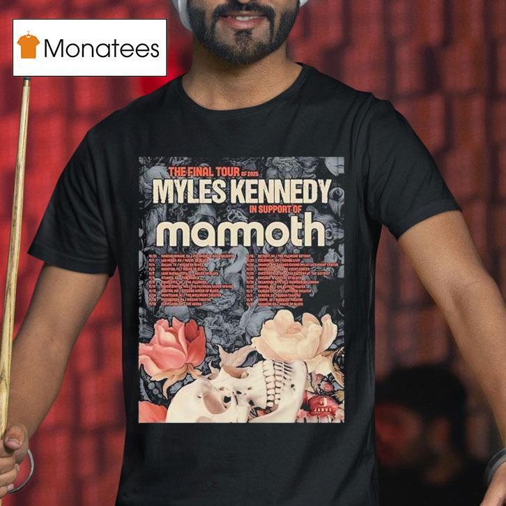 Myles Kennedy Tour 2025 Dates The Final Tour In North America With Mammoth Shirt