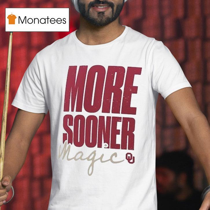 Oklahoma Sooners More Sooner Magic Logo Shirt