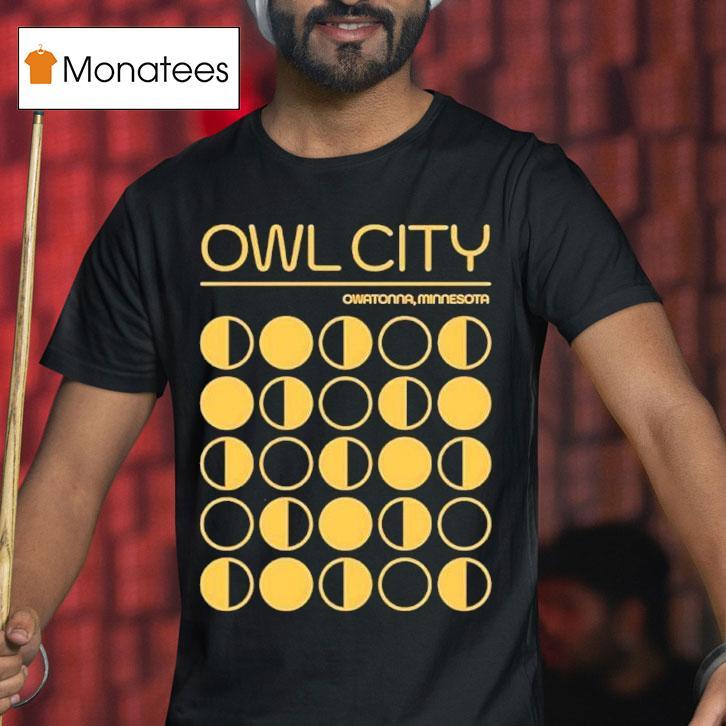 Owl City Owatonna Minnesota Moon Phase Shirt