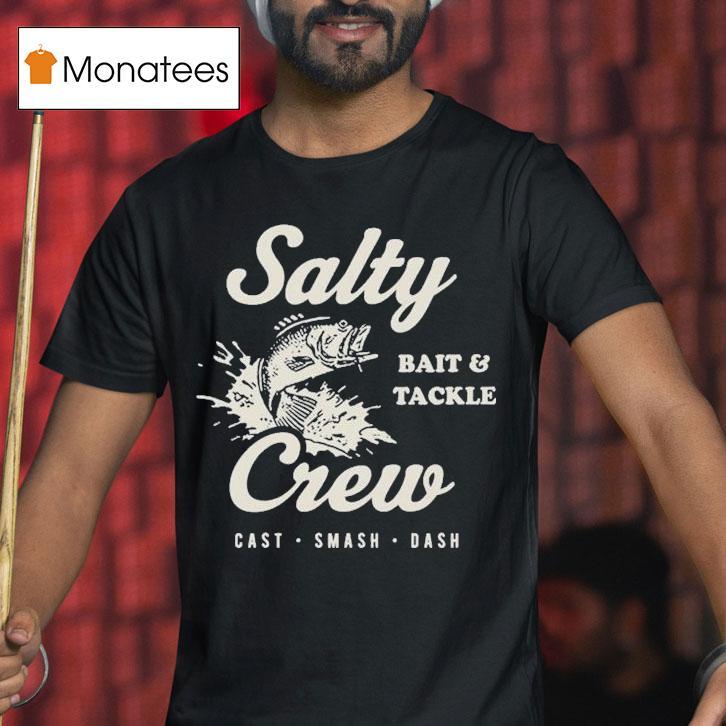 Salty Crew Bait Tackle Cast Smash Dash Shirt