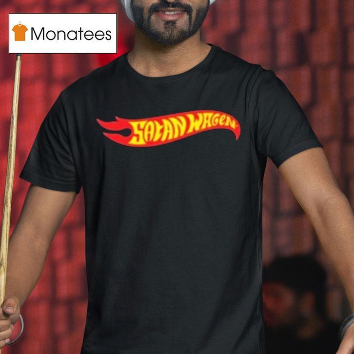 Satan Wagen Hot Wheels Shirt