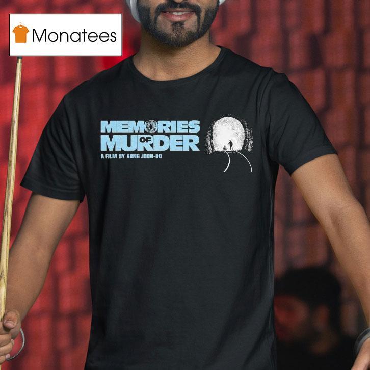 Shape Memories Of A Murderer Shirt