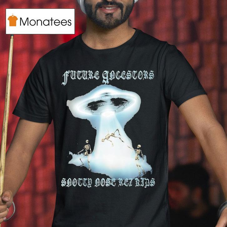 Snotty Nose Rez Kids Future Ancestors Ufo Skeletons Shirt