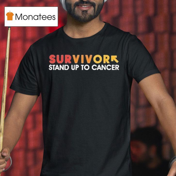 Survivor Stand Up To Cancer Shirt