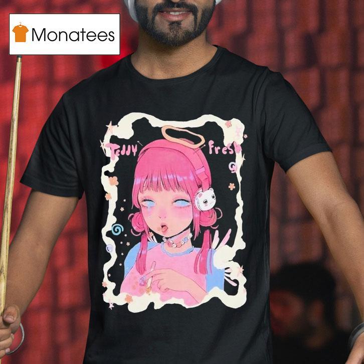 Teddy Fresh Dream Girl Shirt