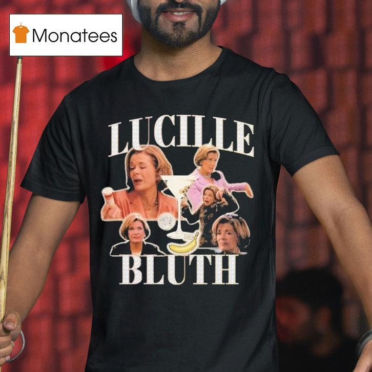 The Lucille Bluth Shirt