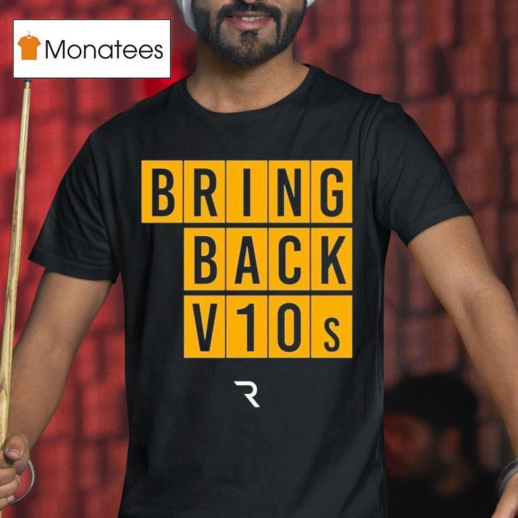 The Race Bring Back V10s Shirt