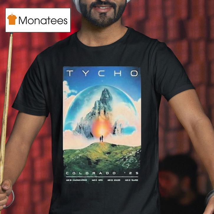 Tycho Colorado Springs 2025 Aug 20 Aspen Boulder Telluride Shirt