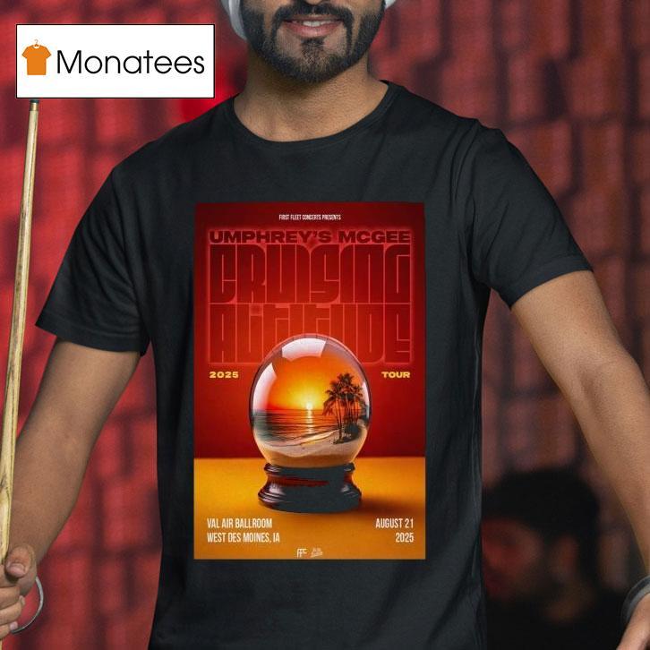 Umphrey's Mcgee Aug 21 2025 Tour West Des Moines Globe Shirt