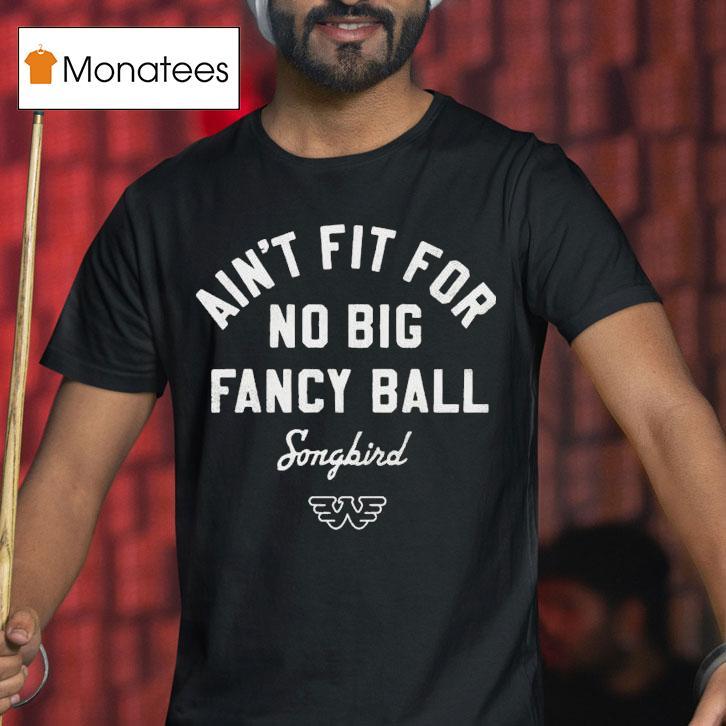 Waylon Jennings Ain't For For No Big Fancy Ball Sonbird Cowboy Shirt