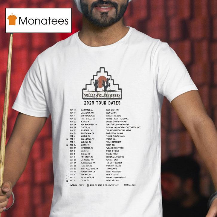 William Clark Green August 2025 Tour Dates Shirt