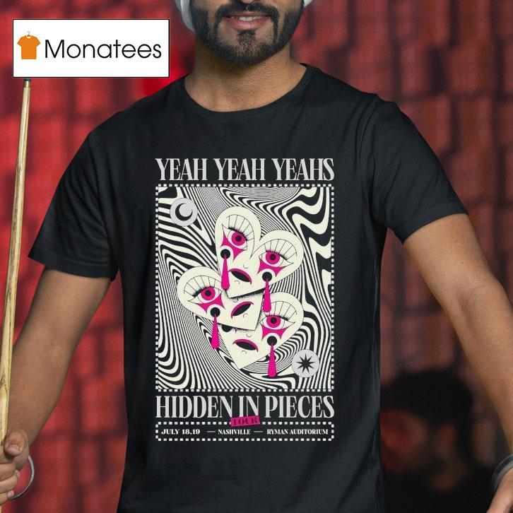 Yeah Yeah Yeahs Hidden In Pieces Tour Nashville, Tn 18 + 19 Jul 2025 Shirt