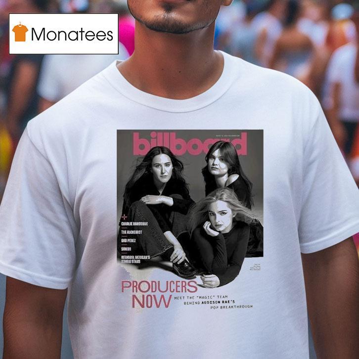 Addison Rae Billboard Magazine Cover At August 2025 In Producers Now Pop Breakthrough Photography Shirt