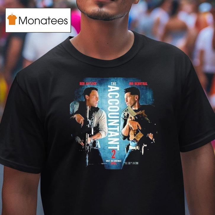 Ben Affleck And Jon Bernthal The Accountant 2 Movie Only In Cinemas April 2025 Shirt