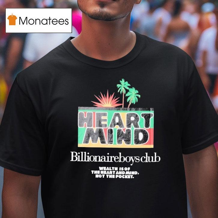 Billionaire Boys Club Wealth Is Of The Heart And Mind Not The Pocket Palms Shirt