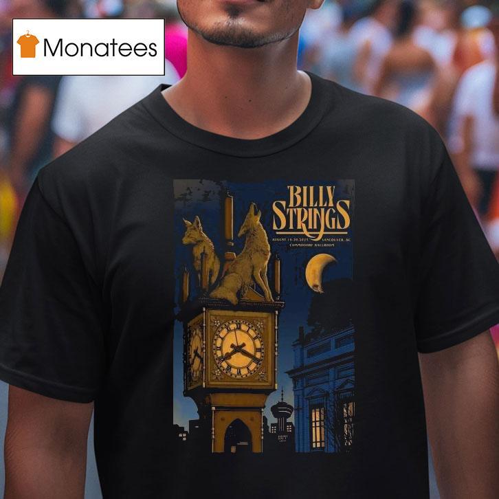 Billy Strings Commodore Ballroom In Vancouver Bc Aug 19 2025 Shirt