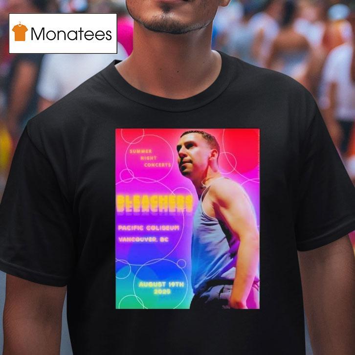 Bleachers Aug 19 2025 Summer Night Concerts Pacific Coliseum Vancouver, Bc Tour Shirt