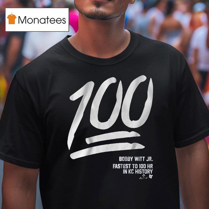 Bobby Witt Jr 100 Fastest To 100 Hr In Kc History Shirt