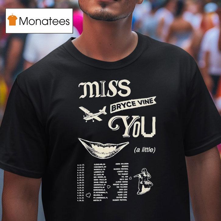 Bryce Vine Miss You A Little Tour 2021 Shirt