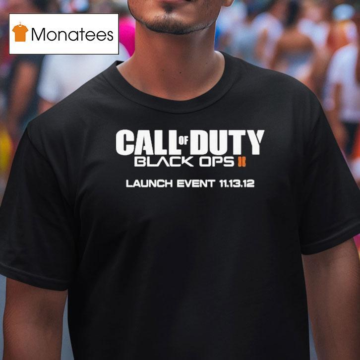 Call Of Duty Black Ops Ii Launch Event 11.13.12 Shirt