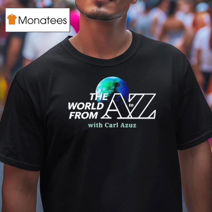 Carl Azuz The World From To Az Logo Shirt