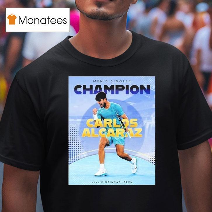 Carlos Alcaraz Tennis Spanish Claims First Cincinnati Open Men Singles Champions 2025 Shirt