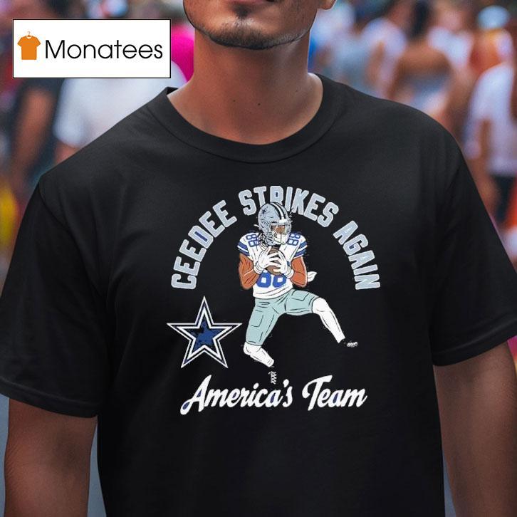 Ceedee Lamb Dallas Cowboys Ceedee Strikes Again America's Team Shirt