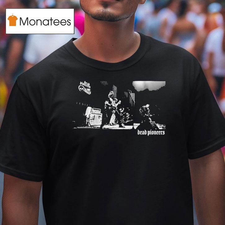 Dead Pioneers Stage 2 Photo Shirt