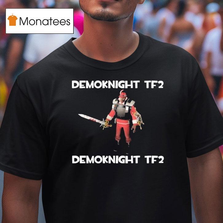 Demoknight Tf2 Demoknight Tf2 Shirt