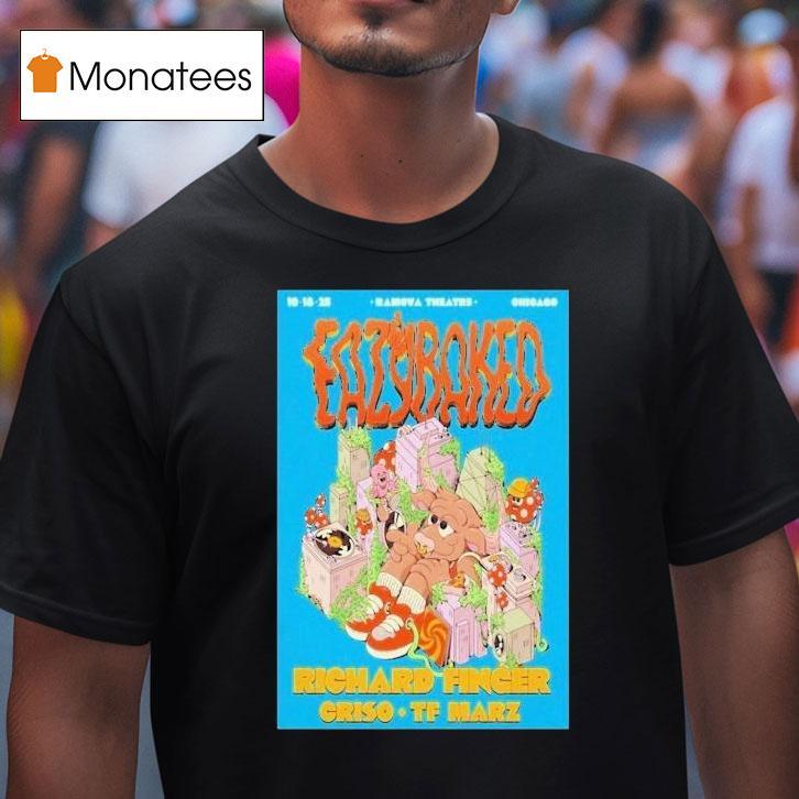 Eazy Baked Ramova Theatre In Chicago Il Oct 18 2025 Shirt