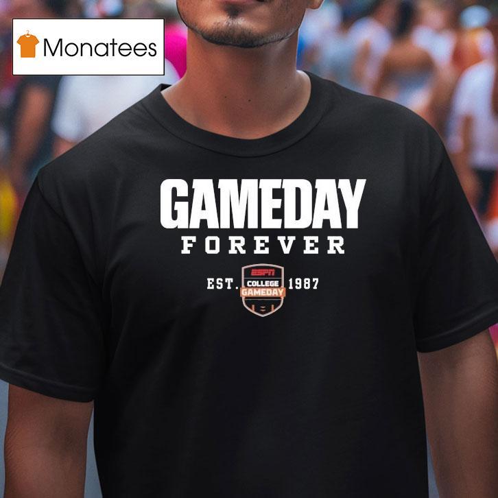 Espn College Gameday Forever Est 1987 Shirt