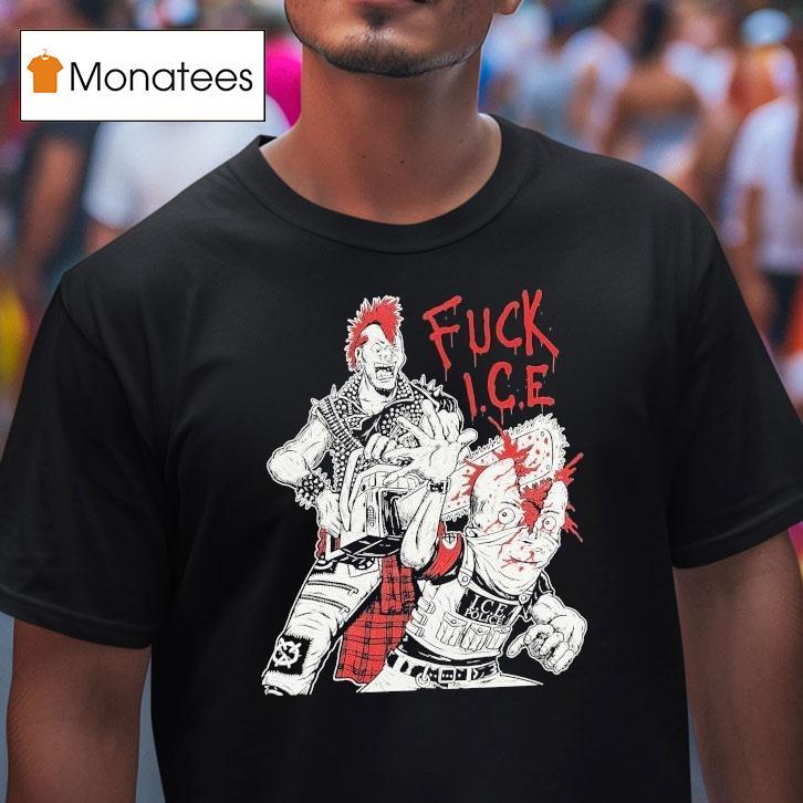 Fuck Ice Ice Police Rock Punk Shirt