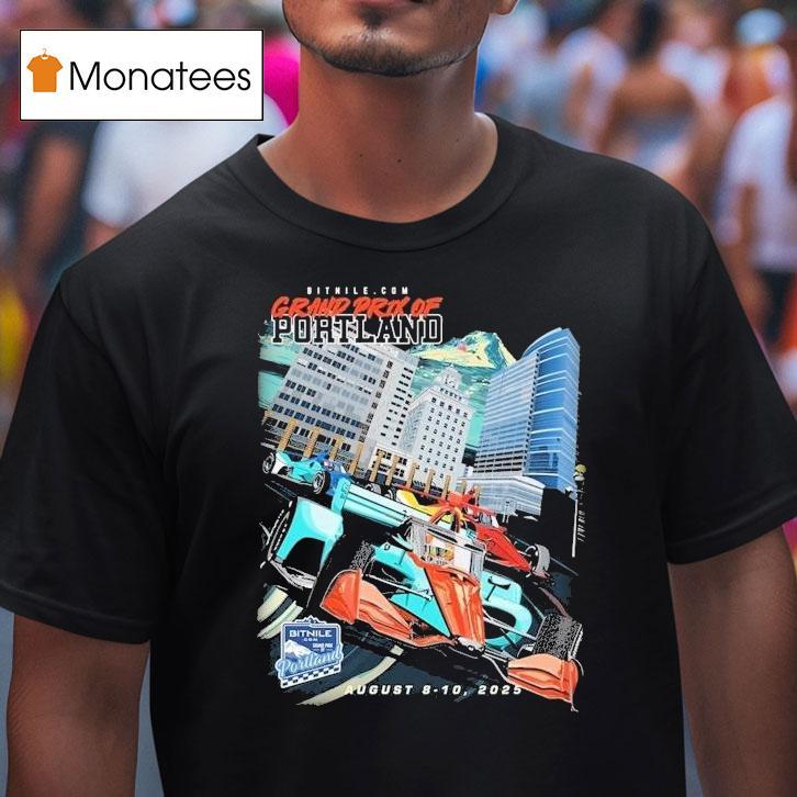 Grand Prix Gear Grand Prix Of Portland Event August 8 10 2025 Shirt